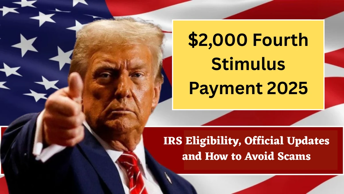 $2,000 Fourth Stimulus Payment 2025