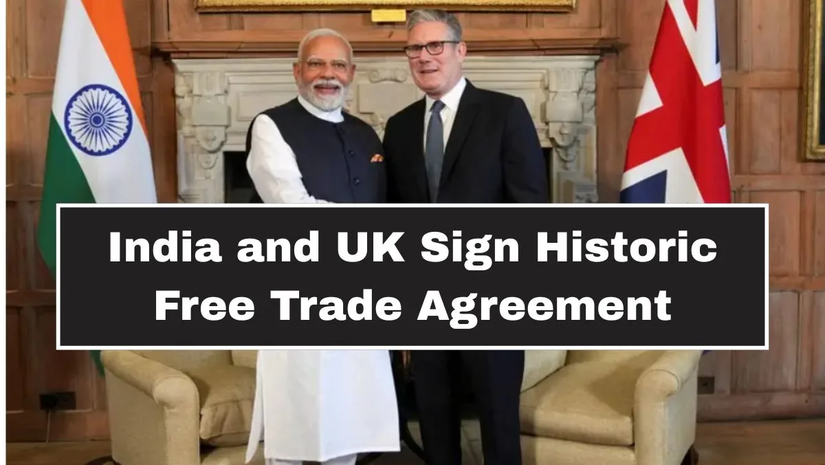 India and UK Sign Historic Free Trade Agreement