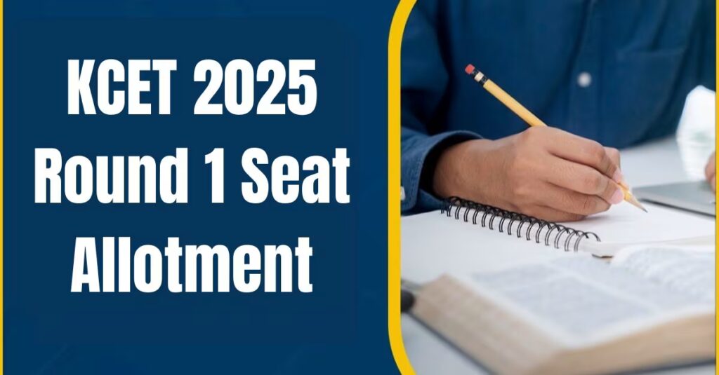 KCET 2025 Round 1 Seat Allotment