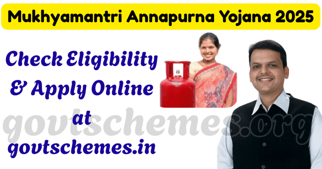 Mukhyamantri Annapurna Yojana 2025 