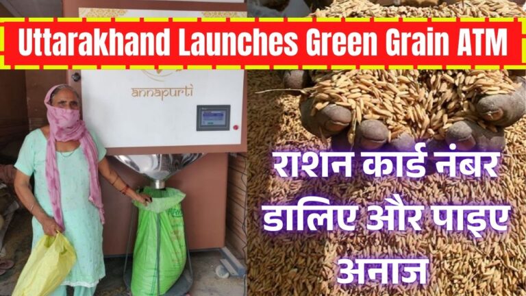 Uttarakhand Launches Green Grain ATM