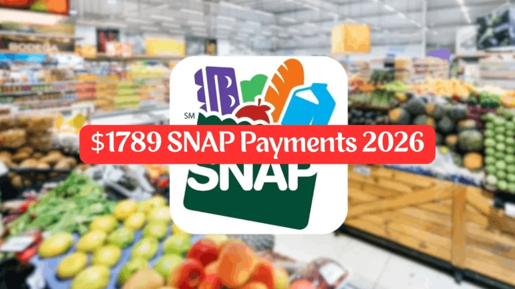 $1789 SNAP Payments 2026
