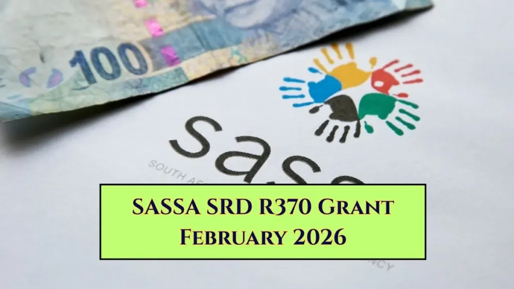 SASSA SRD R370 Grant February 2026
