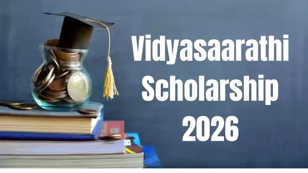 Vidyasaarathi Scholarship 2026: Check Eligibility & Steps to Apply?
