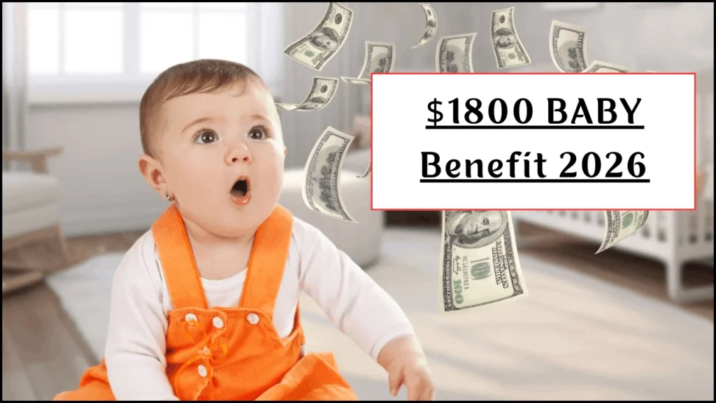 $1800 BABY Benefit 2026