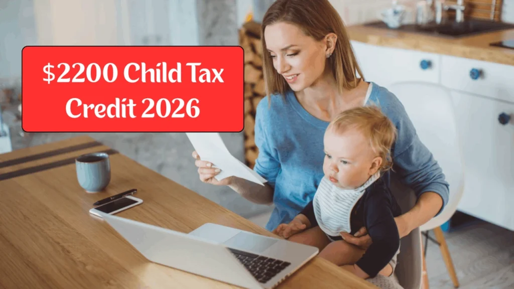 $2200 Child Tax Credit 2026