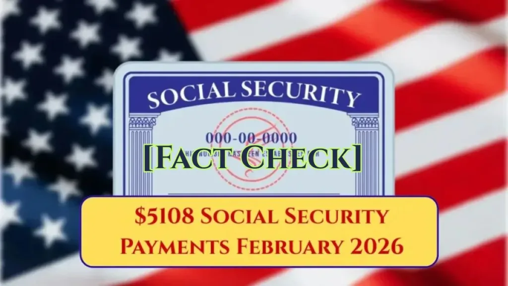 $5108 Social Security Payments February 2026
