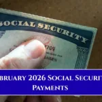 February 2026 Social Security Payments: Check Eligibility, Schedule & SSI Updates