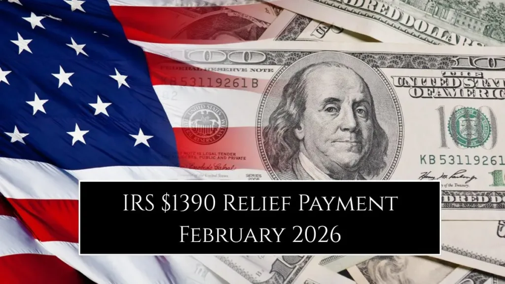 IRS $1390 Relief Payment February 2026