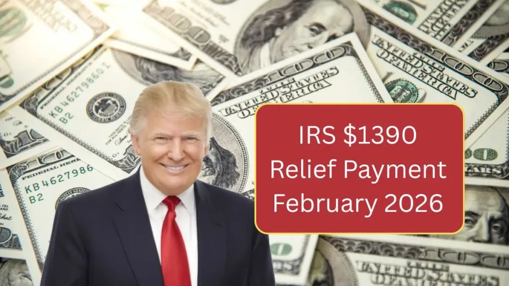 IRS $1390 Relief Payment February 2026