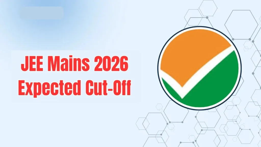 JEE Mains 2026 Expected Cut-Off