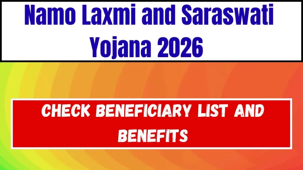 Namo Laxmi and Saraswati Yojana 2026 – Check Beneficiary List and Benefits