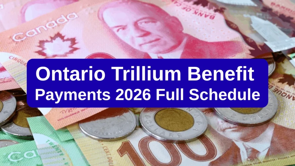 Ontario Trillium Benefit Payments 2026