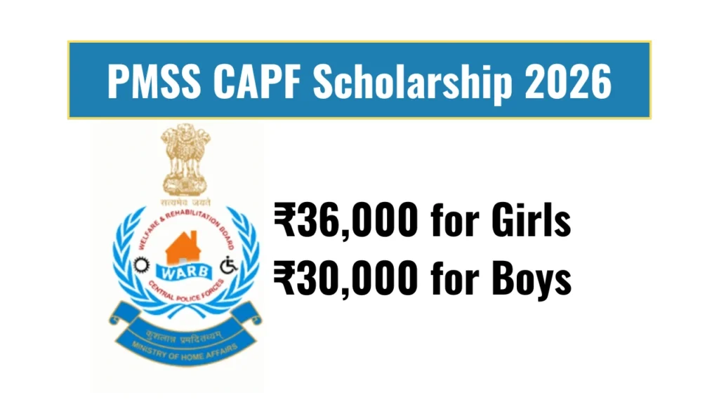 PMSS CAPF Scholarship 2026
