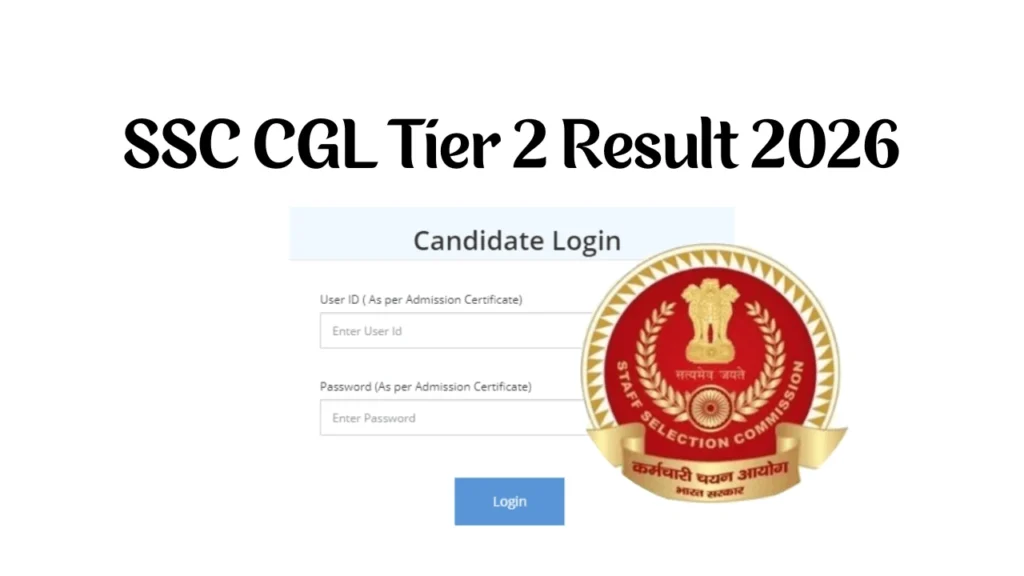 SSC CGL Tier 2 Result 2026 Date @ssc.gov.in 1 SSC CGL Tier 2 Result 2026