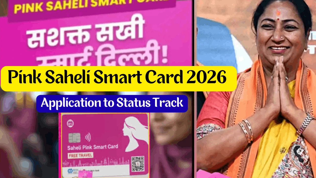 Pink Saheli Smart Card 2026 Apply Online, Eligibility & Status Check ...