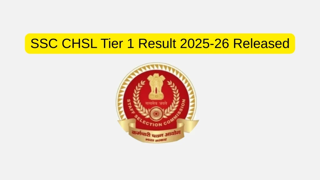 SSC CHSL Tier 1 Result 2025-26