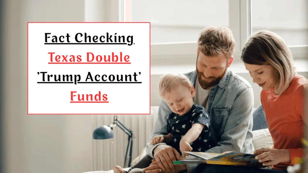 Texas Double ‘Trump Account’ Funds