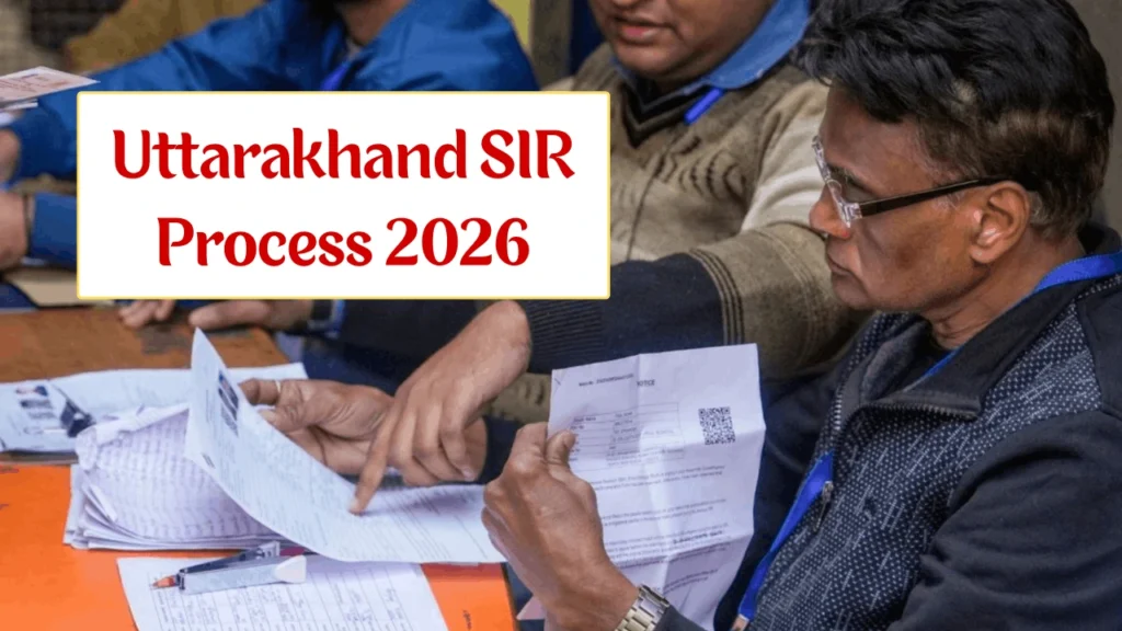 Uttarakhand SIR Process 2026