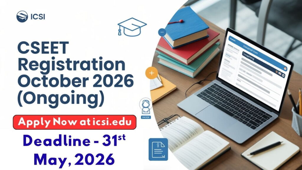 CSEET Registration For October 2026 Session