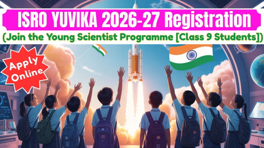 ISRO YUVIKA 2026-27 Registration