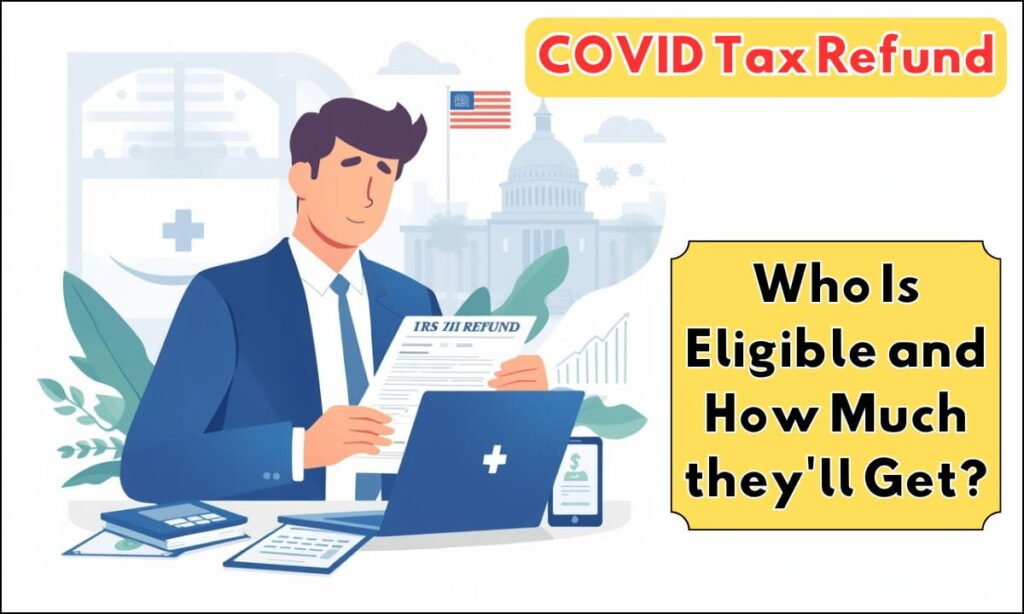 COVID Tax Refund